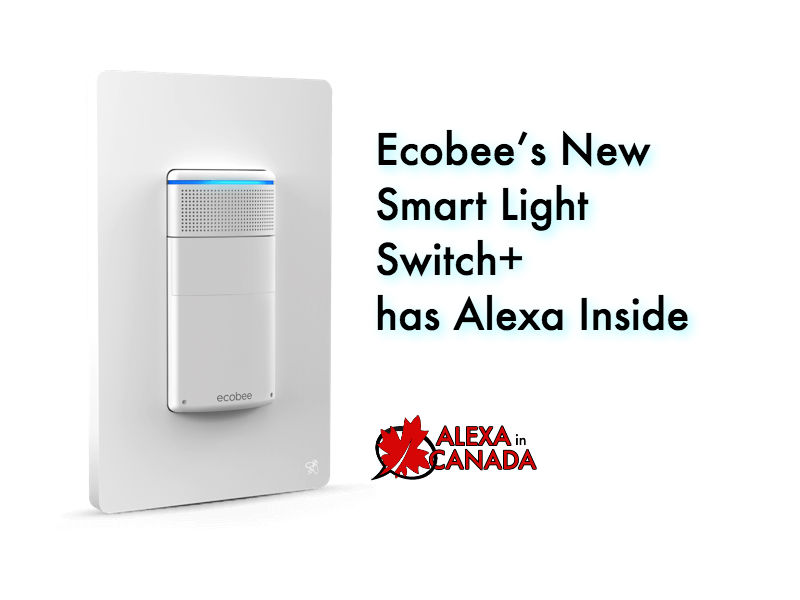 Ecobee Smart+ Light Switch Alexa