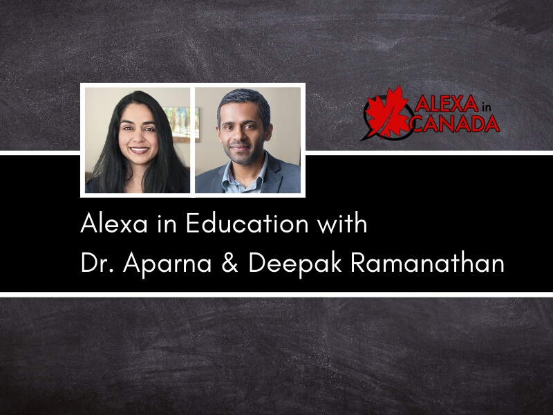 Alexa Education Ask My Class Aparna Deepak Ramanathan