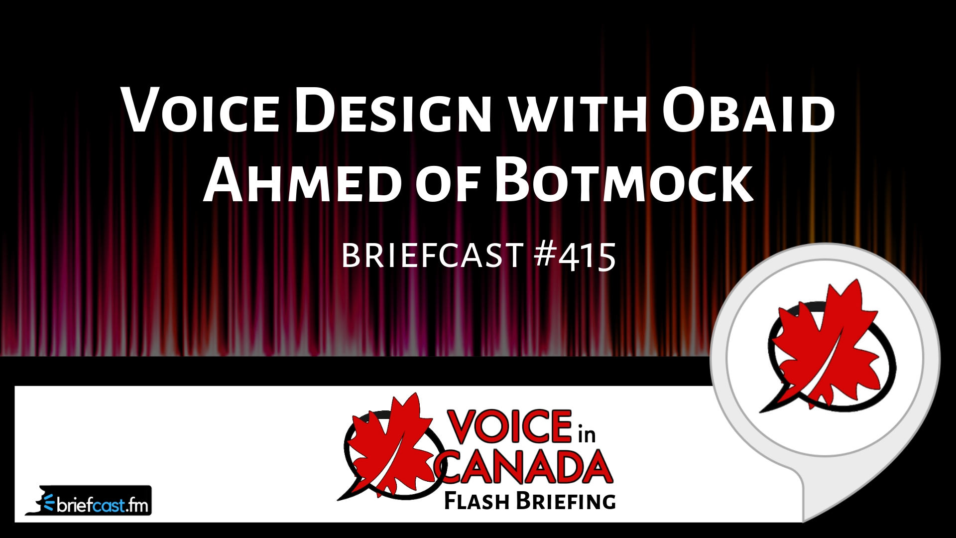 Voice Design with Obaid Ahmed of Botmock