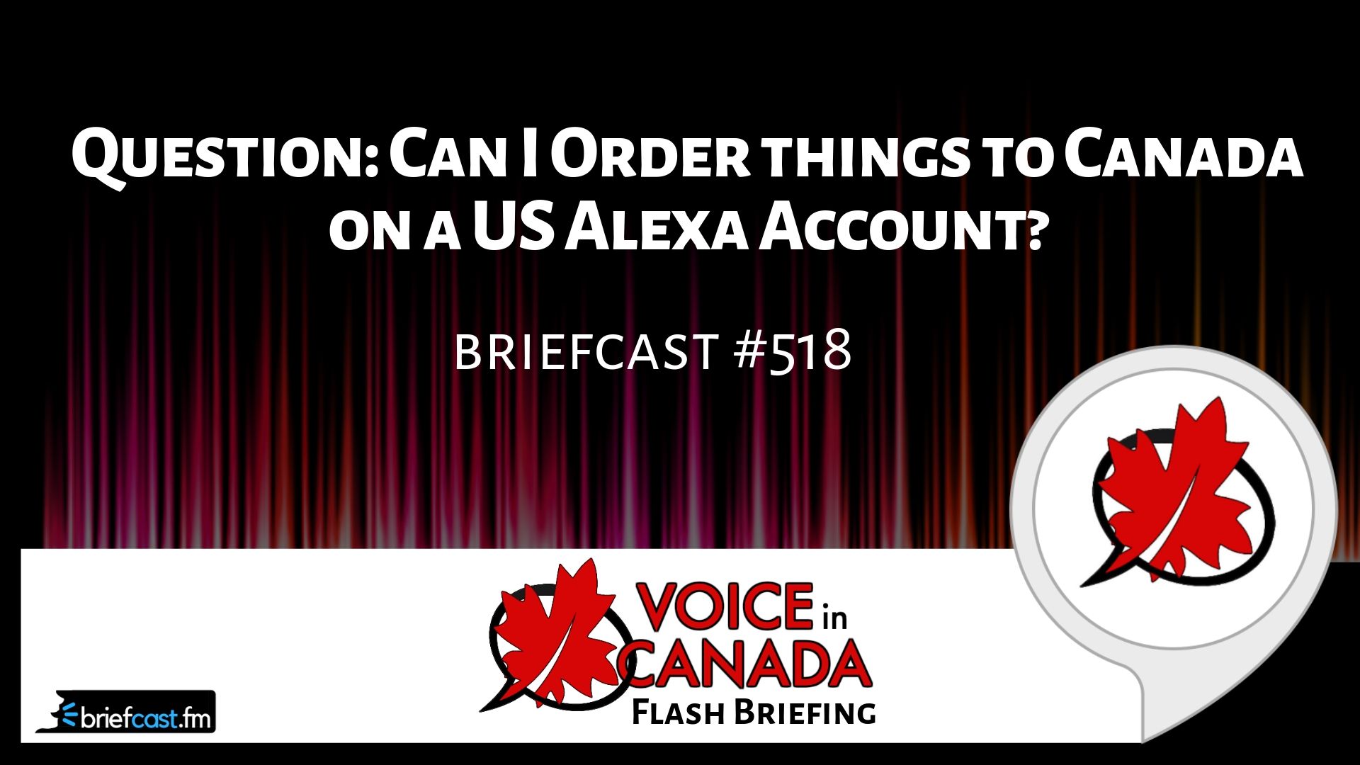 Question Can I Order things to Canada on a US Alexa Account