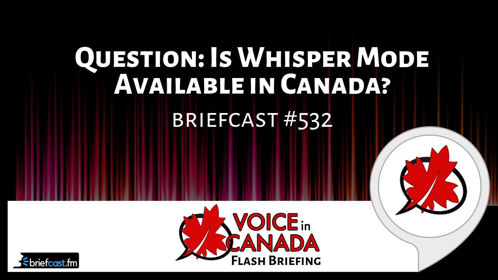 Question: Is Whisper Mode Available in Canada?