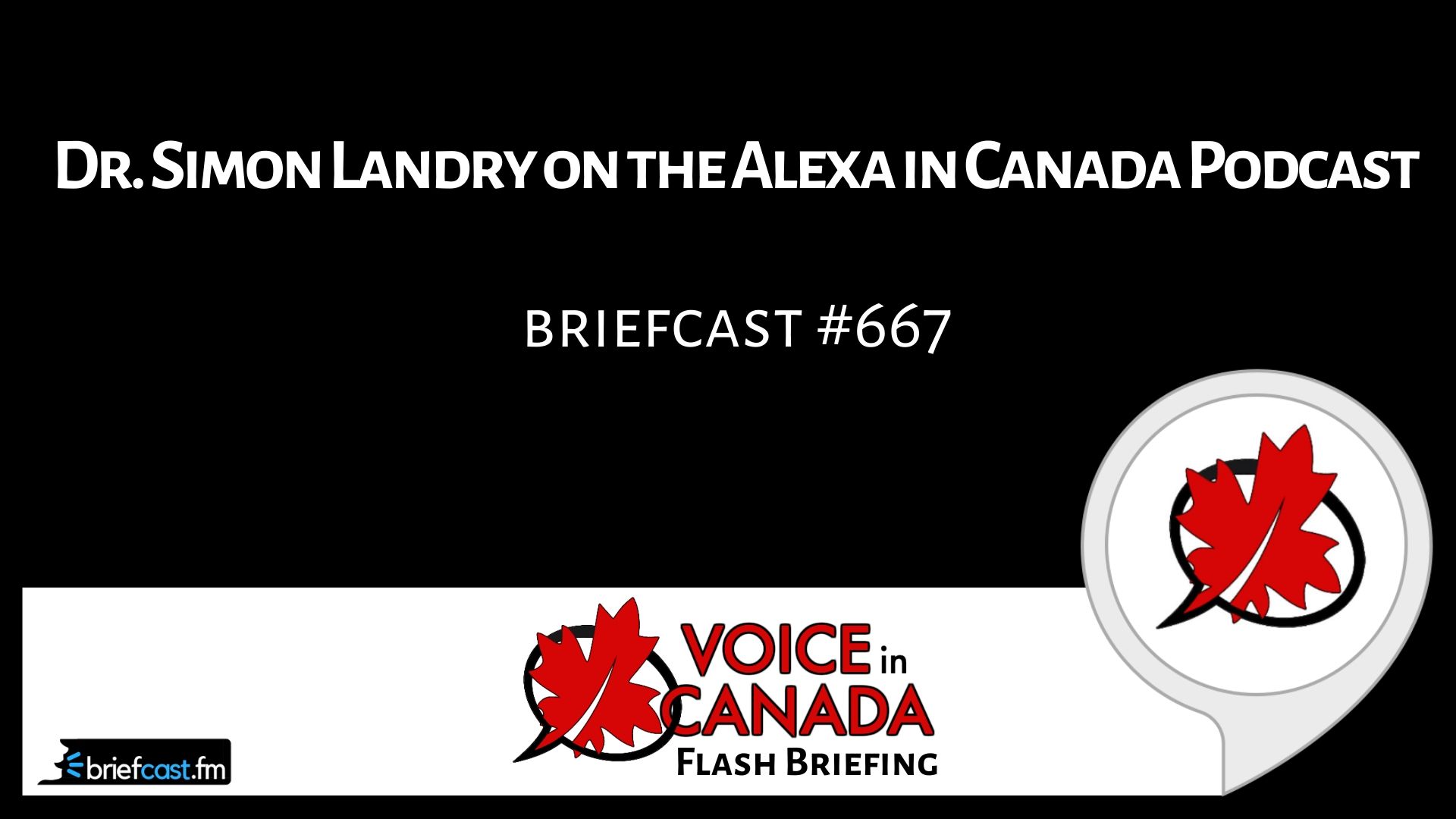 Dr. Simon Landry on the Alexa in Canada Podcast