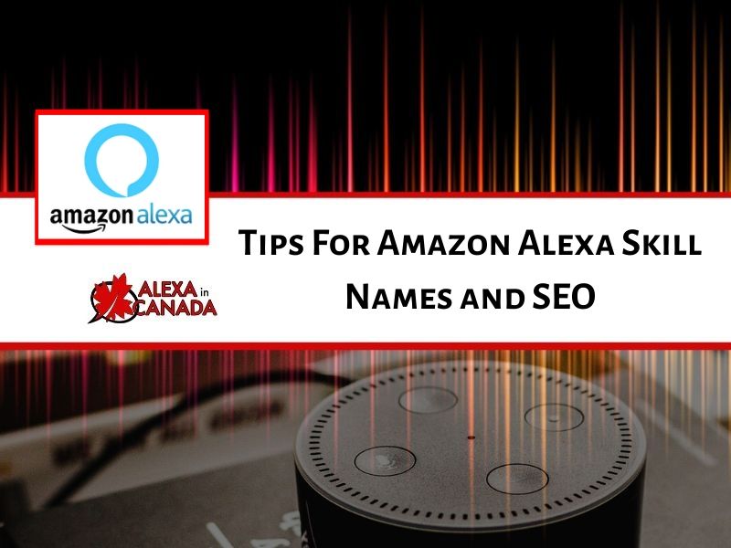 Tips For Amazon Alexa Skill Names and SEO
